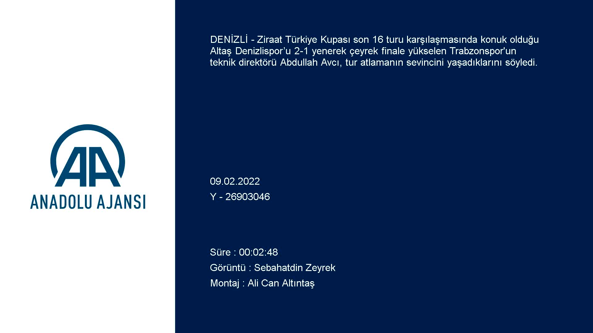 Denizlispor-Trabzonspor maçının ardından