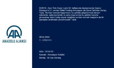 Konyaspor Genel Sekreteri Sertaç Tuza’dan Çaykur Rizespor maçı açıklaması