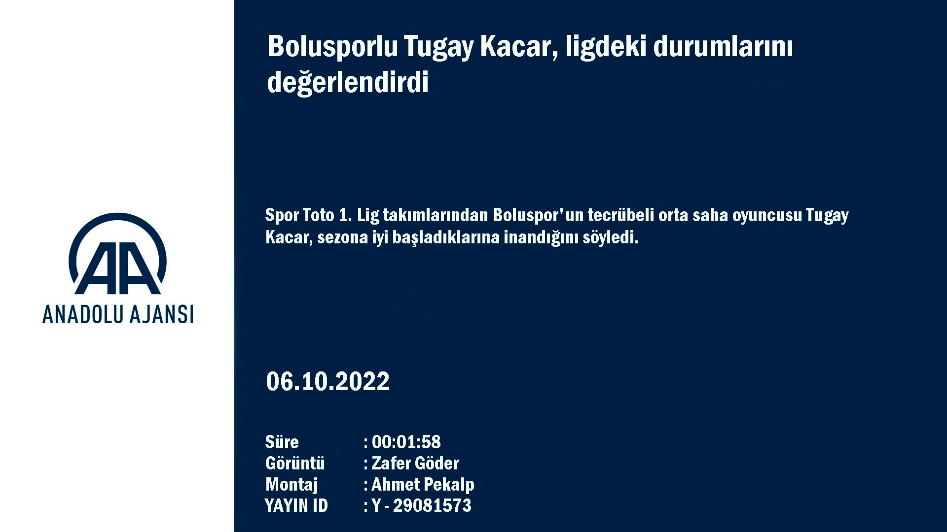Bolusporlu Tugay Kacar, ligdeki durumlarını değerlendirdi: