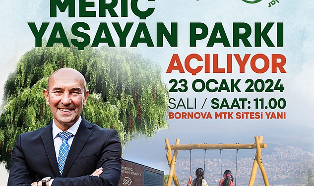 Meriç Yaşayan Parkı 23 Ocak’ta İzmirlilerle buluşuyor