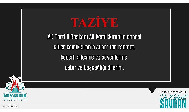 Savran’dan annesi vefat eden AK Parti il başkanı Ali Kemikkıran’a başsağlığı mesajı