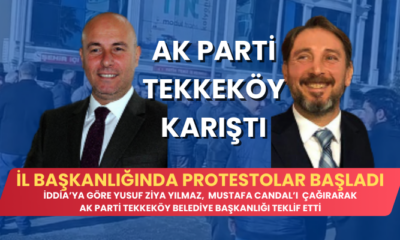 Tekkeköy’de AK Parti İlçe Seçiminde Çalkantı: Mustafa Candal İddiası Protesto Getirdi