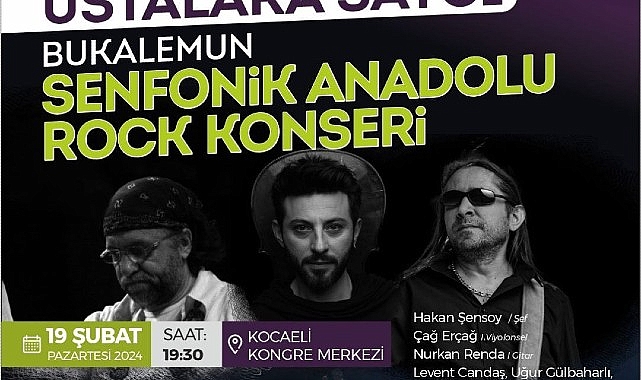 Kocaeli Büyükşehir’den Anadolu Rock’un ustalarına saygı konseri