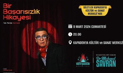 Ünlü sanatçı Cengiz Küçükayvaz’ın oynadığı ‘Bir Başarısızlık Hikayesi’ adlı tiyatro oyunu, 9 Mart Cumartesi günü Nevşehir’de sahnelenecek