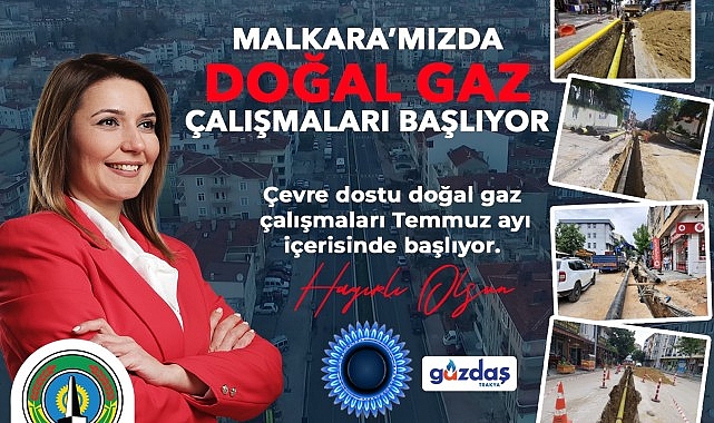 Malkara Belediye Başkanı Nergiz Karaağaçlı Öztürk : Doğal Gazda Yeni Etap Çalışmasına Başlama Tarihi Belli Oldu