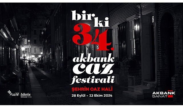 34. Akbank Caz Festivali’nde sahne alacak yeni isimler açıklandı