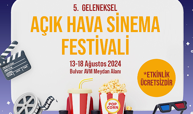 5. GELENEKSEL AÇIK HAVA FİLM FESTİVALİ BULVAR AVM’DE BAŞLIYOR.