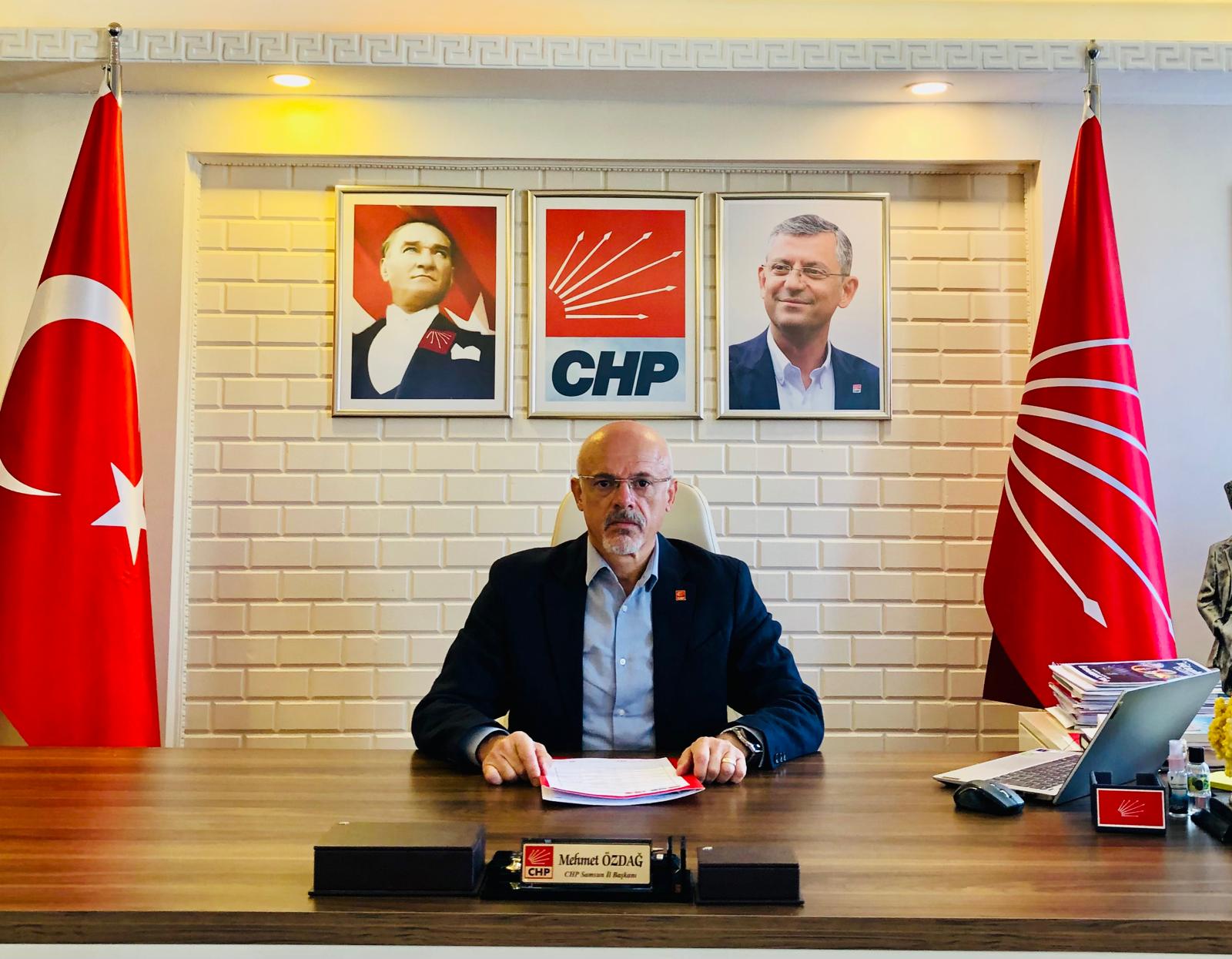 CHP Samsun İl Başkanı Mehmet ÖZDAĞ’dan Sert Eleştiri: “Ekmeğimizi Çalanlara Sesleniyoruz!”