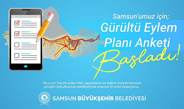 BÜYÜKŞEHİR’DEN GÜRÜLTÜ EYLEM PLANI İÇİN ANKET