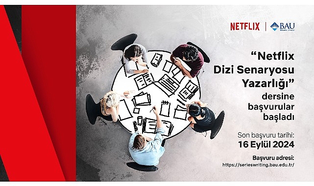 Netflix ve Bahçeşehir Üniversitesi’nden geleceğin senaristlerine davet!