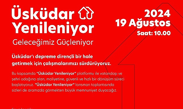 Üsküdar Yenileniyor ile Güvenli ve Hızlı Dönüşüm Başlıyor