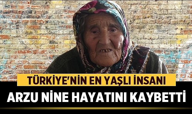 Türkiye’nin en yaşlı insanı 117 yaşında hayata veda etti