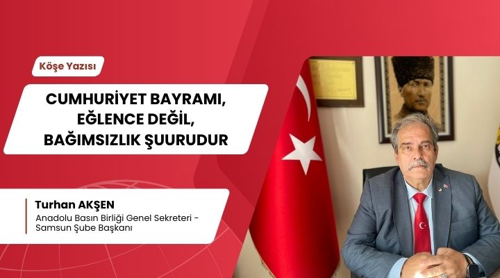 Cumhuriyet Bayramı, Eğlence Değil, Bağımsızlık Şuurudur