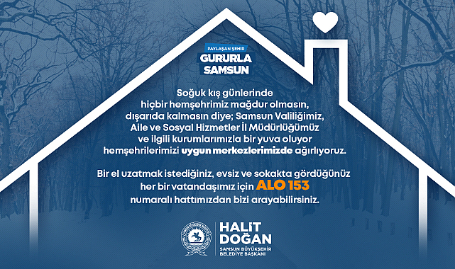 BÜYÜKŞEHİR DIŞARIDA KALAN VATANDAŞLARA YUVA OLUYOR