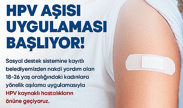 İzmir Büyükşehir’in ücretsiz HPV aşısı için başvurular başladı