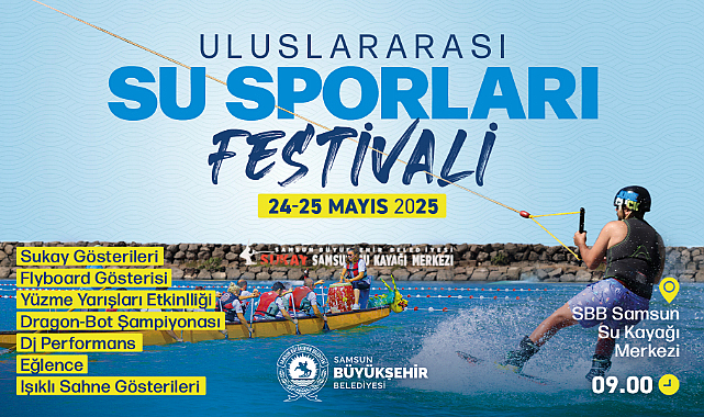 Karadeniz’in En Büyük Su Sporları Festivali Samsun’da