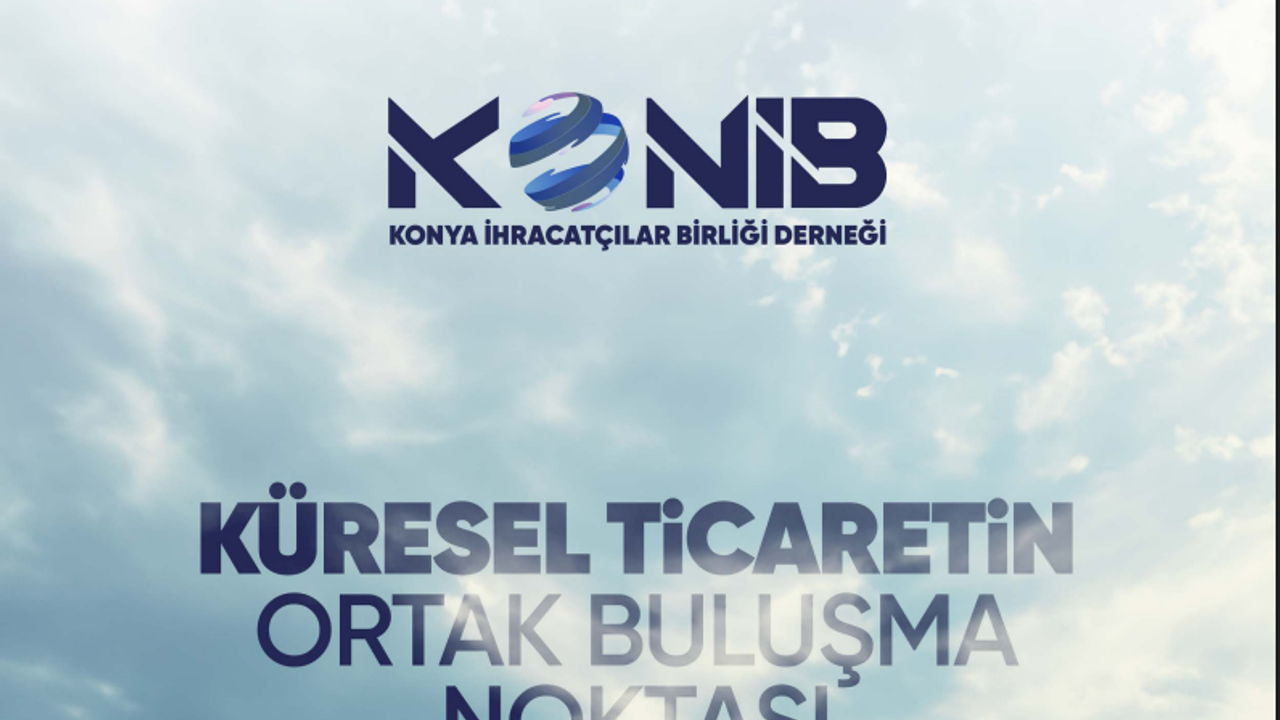 Konya İhracatında Düşüş, Dernek 2026 Hedeflerini Açıkladı