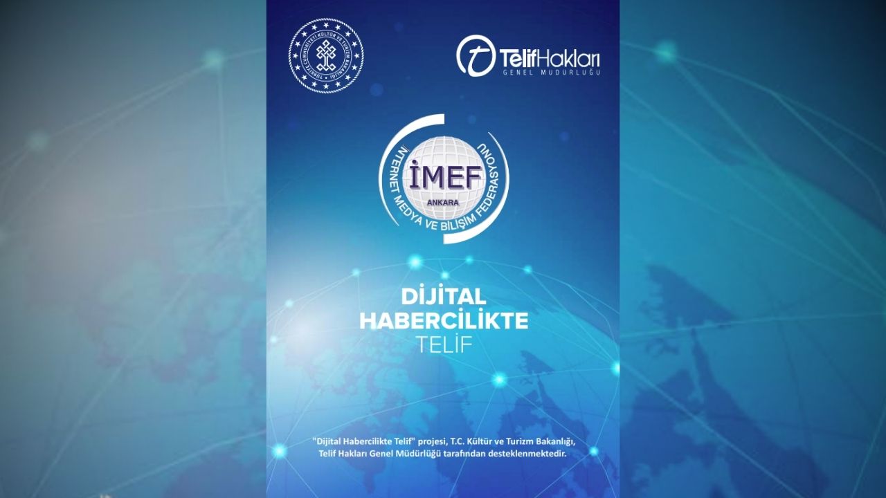 İMEF’ten Dijital Habercilikte Telif Hakları Kitabı Yayımlandı