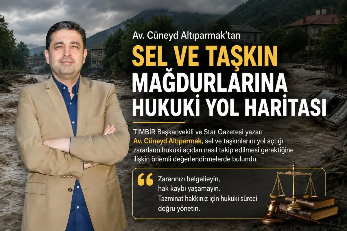 Sel mağdurlarına hukuki haklar uyarısı