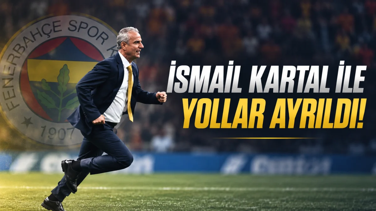 Fenerbahçe’de İsmail Kartal dönemi sona erdi