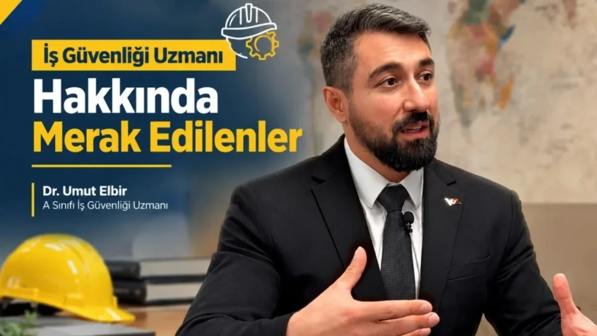 İş güvenliği uzmanının görevleri ve çalışma koşulları